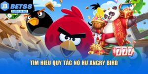 Tìm hiểu quy tắc nổ hũ Angry bird
